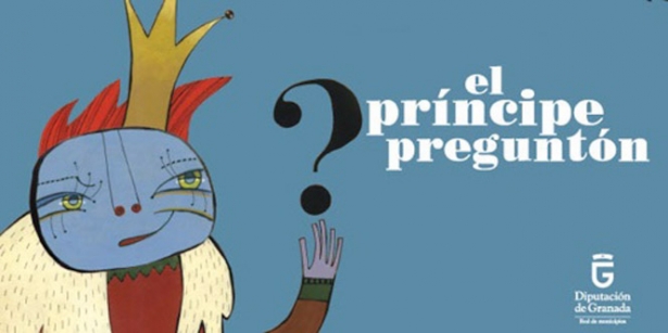 Cartel de El príncipe preguntón (DIPUTACIÓN DE GRANADA)