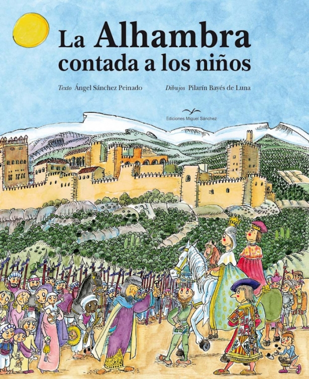 Imagen de `La Alhambra contada a los niños` de Pilarín Bayés (JUNTA DE ANDALUCÍA,) Imagen de `La Alhambra contada a los niños` de Pilarín Bayés (JUNTA DE ANDALUCÍA,)